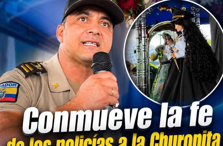 POLICÍAS CONMUEVEN CON SU DEMOSTRACIÓN DE FE A LA VIRGEN DEL CISNE